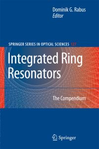Book Cover for Integrated Ring Resonators by Dominik G Rabus