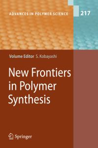 Book Cover for New Frontiers in Polymer Synthesis by Shiro Kobayashi