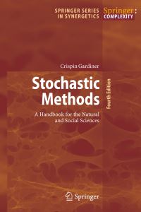 Book Cover for Handbook of Stochastic Methods by C W Gardiner