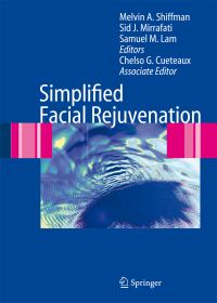 Book Cover for Simplified Facial Rejuvenation by Samuel M Lam, Sid Mirrafati, Melvin A Shiffman