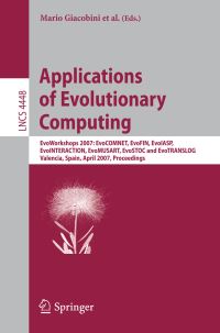 Book Cover for Applications of Evolutionary Computing Theoretical Computer Science and General Issues by Mario Giacobini, Anthony Brabazon, Stefano Cagoni, Gianni A Di Caro, Rolf Drechsler, Muddassar Farooq, Andreas Fink, Evelyne Lutton, Penousal Machado, Stefan Minner, Michael ONeill, Juan Romero, Franz