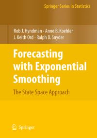 Book Cover for Forecasting With Exponential Smoothing by Rob J Hyndman