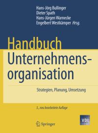 Book Cover for Handbuch Unternehmensorganisation by HansJörg Bullinger, Dieter Spath, HansJürgen Warnecke, Engelbert Westkämper