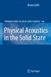 Book Cover for Physical Acoustics in the Solid State by Bruno Lüthi