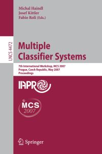 Book Cover for Multiple Classifier Systems Image Processing, Computer Vision, Pattern Recognition, and Graphics by Michal Haindl, Josef Kittler, Fabio Roli