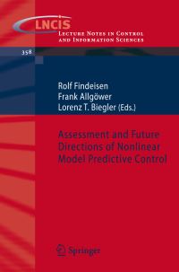 Book Cover for Assessment and Future Directions of Nonlinear Model Predictive Control by Rolf Findeisen, Frank Allgöwer, Lorenz Biegler