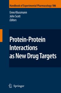 Book Cover for Protein-Protein Interactions as New Drug Targets by Enno Klussmann, John Scott, E M Aandahl