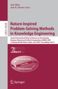 Book Cover for Nature Inspired Problem-Solving Methods in Knowledge Engineering Theoretical Computer Science and General Issues by José Mira, José R Álvarez