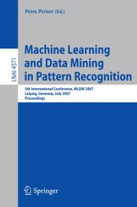 Book Cover for Machine Learning and Data Mining in Pattern Recognition Lecture Notes in Artificial Intelligence by Petra Perner