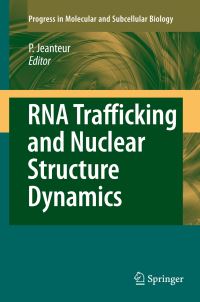 Book Cover for RNA Trafficking and Nuclear Structure Dynamics by Ph Jeanteur