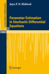 Book Cover for Parameter Estimation in Stochastic Differential Equations by Jaya P N Bishwal