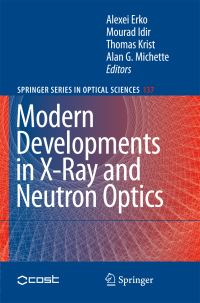 Book Cover for Modern Developments in X-Ray and Neutron Optics by A I Erko