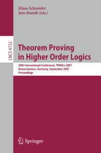 Book Cover for Theorem Proving in Higher Order Logics Theoretical Computer Science and General Issues by Klaus Schneider, Jens Brandt