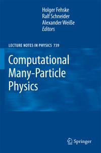 Book Cover for Computational Many-Particle Physics by H Fehske, R Schneider, A Weisse