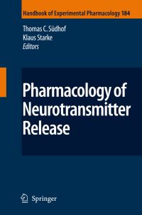 Book Cover for Pharmacology of Neurotransmitter Release by S Boehm, Thomas C Südhof, Klaus Starke