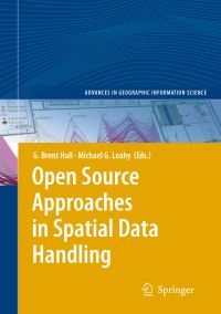 Book Cover for Open Source Approaches in Spatial Data Handling by G Brent Hall, Michael G Leahy