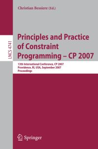 Book Cover for Principles and Practice of Constraint Programming - CP 2007 Programming and Software Engineering by Christian Bessiere