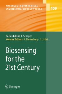 Book Cover for Biosensing for the 21st Century by Reinhard Renneberg, Fred Lisdat, D. Andresen, F. Scheller