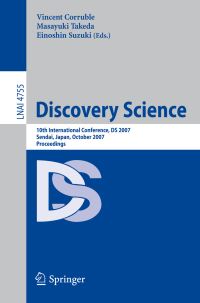 Book Cover for Discovery Science Lecture Notes in Artificial Intelligence by Vincent Corruble, Masayuki Takeda, Einoshin Suzuki
