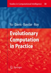 Book Cover for Evolutionary Computation in Practice by Tina Yu
