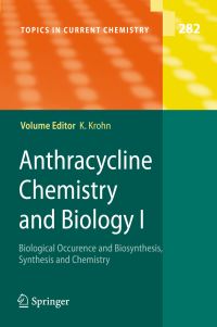 Book Cover for Anthracycline Chemistry and Biology I by Karsten Krohn