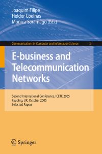Book Cover for E-Business and Telecommunication Networks by ICETE Conference, Joaquim Filipe, Helder Coelhas, Monica Saramago