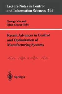 Book Cover for Recent Advances in Control and Optimization of Manufacturing Systems by George Yin, Qing Zhang