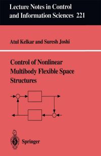 Book Cover for Control of Nonlinear Multibody Flexible Space Structures by Atul Kelkar, S M Joshi