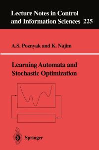 Book Cover for Learning Automata and Stochastic Optimization by A S Pozniak, Kaddour Najim