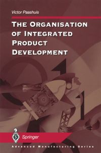 Book Cover for The Organisation of Integrated Product Development by Victor Paashuis