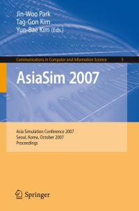 Book Cover for AsiaSim 2007 by Jin Woo Park, TagGon Kim, YunBae Kim