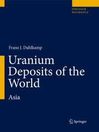Book Cover for Uranium Deposits of the World by Franz J Dahlkamp