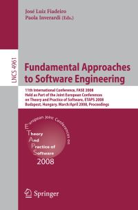 Book Cover for Fundamental Approaches to Software Engineering Theoretical Computer Science and General Issues by José Fiadeiro, Paola Inverardi