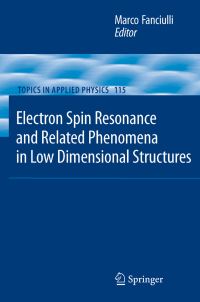 Book Cover for Electron Spin Resonance and Related Phenomena in Low-Dimensional Structures by M Fanciulli