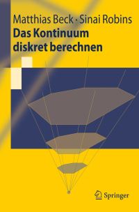 Book Cover for Das Kontinuum Diskret Berechnen by Matthias Beck, Sinai Robins