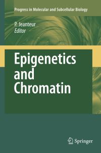 Book Cover for Epigenetics and Chromatin by Philippe Jeanteur