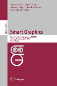 Book Cover for Smart Graphics Image Processing, Computer Vision, Pattern Recognition, and Graphics by Andreas Butz, Brian Fisher, Antonio Krüger, Patrick Olivier, Marc Christie