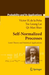 Book Cover for Self-Normalized Processes by Víctor De la Peña, T L Lai, QiMan Shao