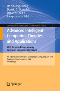 Book Cover for Advanced Intelligent Computing Theories and Applications by DeShuang Huang, Donald C Wunsch, Daniel S Levine, KangHyun Jo