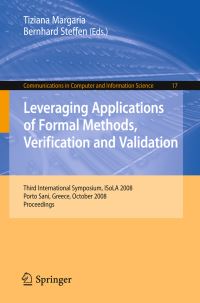 Book Cover for Leveraging Applications of Formal Methods, Verification and Validation by Tiziana Margaria, Bernhard Steffen