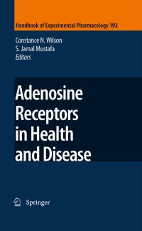 Book Cover for Adenosine Receptors in Health and Disease by Constance N Wilson, S Jamal Mustafa, M P Abbracchio