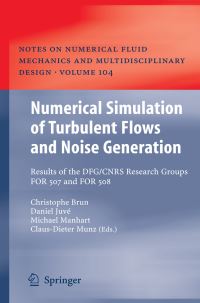 Book Cover for Numerical Simulation of Turbulent Flows and Noise Generation by Christophe Brun