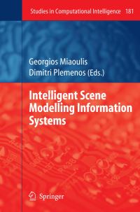 Book Cover for Intelligent Scene Modelling Information Systems by Georgios Miaoulis, Dimitri Plemenos