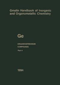 Book Cover for Ge Organogermanium Compounds by John E Drake, Christa Siebert, Bernd Wöbke