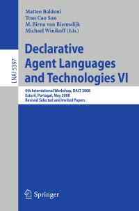 Book Cover for Declarative Agent Languages and Technologies VI by International Workshop on Declarative Agent Languages and Technologies, Matteo Baldoni