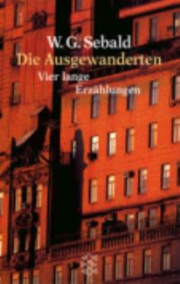 Book Cover for Die Ausgewanderten by W G Sebald