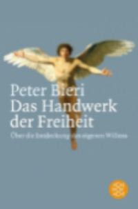 Book Cover for Das Handwerk Der Freiheit by Peter Bieri