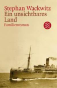 Book Cover for Ein Unsichtbares Land by Stephan Wackwitz