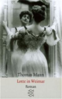 Book Cover for Lotte in Weimar by Thomas Mann