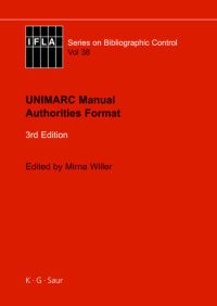 Book Cover for UNIMARC Manual by Mirna Willer